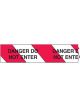Brady Standard Barricade Tape Danger Do Not Enter L300 Metersx75mm B912