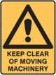 Brady Warning Sign Keep Clear Of Moving Machinery H450mm x W300mm