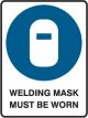 Brady Small Stick On Labels Welding Mask Must Be Worn H125mmxW90mm Vinyl