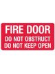 Brady Fire Equipment Sign Fire Door Do Not Obstruct Do Not Keep Open
