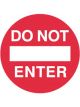 Brady Floor Sign Floor Sign Do Not Enter 440mm Dia Vinyl White/Red