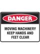 Brady Small Stick On Labels Danger Moving Machinery Keep Hands & Feet Clear