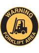Brady Floor Sign Warning Forklift Area 440mm Dia Self Adhesive Vinyl