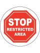 Brady Floor Sign Stop Restricted Area 440mm Dia Vinyl White/Red