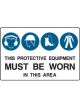 Brady Mandatory Sign This Protective Equipment Must Be Worn In This Area