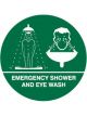 Brady Floor Sign Emergency Shower & Eye Wash 440mm Dia Vinyl