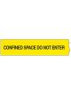 Brady Standard Barricade Tape Confined Space Do Not Enter L300