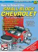SA Books Book How to Rebuild the Small-Block Chevy (Workbench How-To) 1
