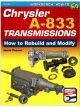SA Books Book For Chrysler A-833 Transmissions: How to Rebuild and Modi
