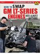 SA Design Book How to Swap GM LT-Ser Engines into Almost Anything 144