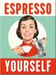 Nostalgic-Art Licensed Product Magnet Espresso Yourself 6cm L x 8cm W