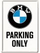Nostalgic-Art Licensed Product Metal Card BMW Parking Only 10 cm L x 14cm W