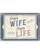 Nostalgic-Art Licensed Product Metal Card Happy Wife Happy Life 10 cm L x 14cm W
