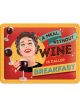 Nostalgic-Art Licensed Product Small Metal Sign A meal without Wine 15x20cm L