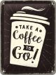 Nostalgic-Art Licensed Product Small Metal Sign Coffee To Go 15cm W x 20cm L