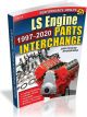 SA Books Book LS Engine Parts Interchange 1997-2020 144 Pages Paperback