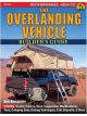 SA Books Book The Overlanding Vehicle Builder's Guide 176 Pages