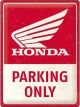 Nostalgic-Art Large Sign Honda MC Parking Only 30x40cm 30x40x0.5cm