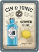 Nostalgic-Art Small Sign Gin and Tonic Served Here 15 x 20cm