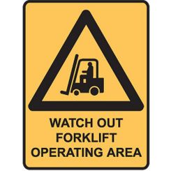Brady Forklift Safety Sign Watch Out For Forklift Operating Area