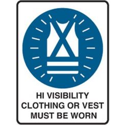 Brady Mandatory Sign HiVisibility Clothing Or Vest Must Be Worn Metal