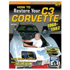 SA Books Book How to Restore Your C3 Corvette: 1968-1982 176 Pages Pap