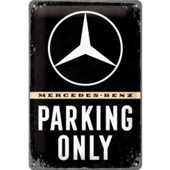 Nostalgic-Art Licensed Medium Metal Sign Mercedes-Benz Parking Only 20cm x30cm