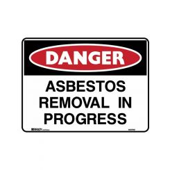 Brady Danger Sign Asbestos Removal In Progress 600x450mm Metal